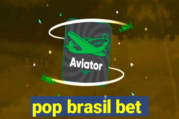 pop brasil bet